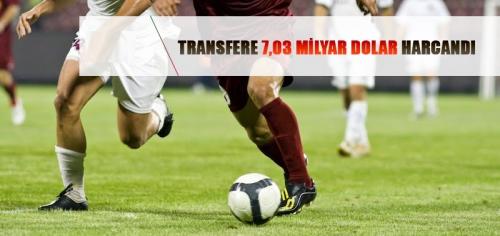 Transfere 7,03 Milyar Dolar Harcand 