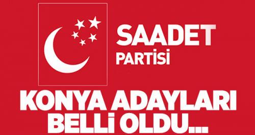 Saadet Partisi Konya Milletvekili Adaylar Belli Oldu 